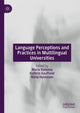 Book cover of: Language Perceptions and Practices in Multilingual Universities. By: Maria Kuteeva