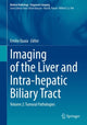 Book cover of: Imaging of the Liver and Intra-hepatic Biliary Tract. By: Emilio Quaia