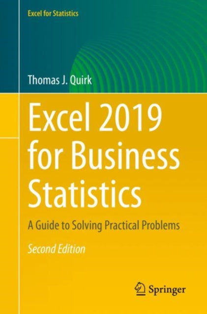 Book cover of: Excel 2019 for Business Statistics. By: Thomas J. Quirk