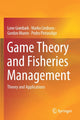 Book cover of: Game Theory and Fisheries Management. By: Lone Grønbæk