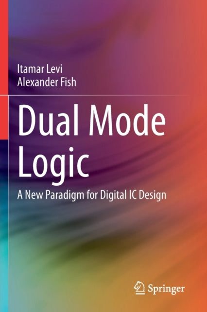 Book cover of: Dual Mode Logic. By: Itamar Levi