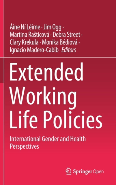 Book cover of: Extended Working Life Policies. By: Áine Ní Léime