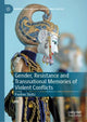 Book cover of: Gender, Resistance and Transnational Memories of Violent Conflicts. By: Pauline Stoltz