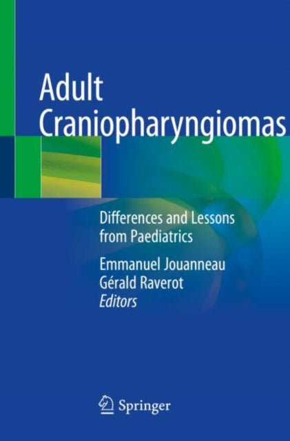 Book cover of: Adult Craniopharyngiomas. By: Emmanuel Jouanneau