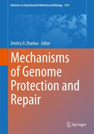Mechanisms of Genome Protection and Repair
