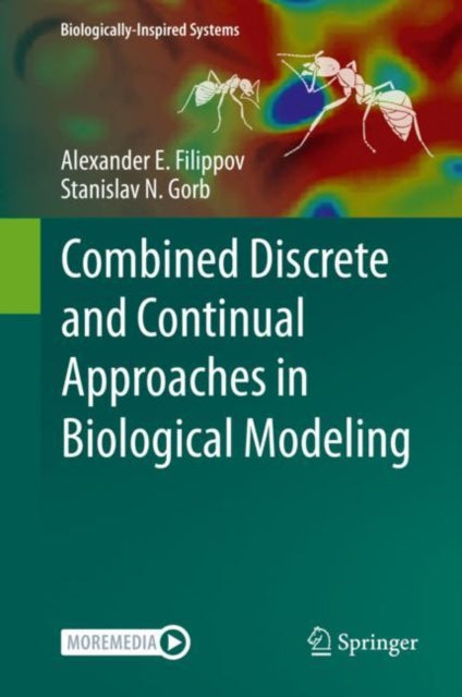 Book cover of: Combined Discrete and Continual Approaches  in Biological Modelling. By: Alexander E. Filippov