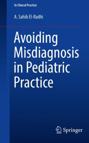 Avoiding Misdiagnosis in Pediatric Practice