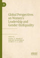 Book cover of: Global Perspectives on Women’s Leadership and Gender (In)Equality. By: Elena V. Shabliy