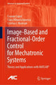Book cover of: Image-Based and Fractional-Order Control for Mechatronic Systems. By: Cosmin Copot