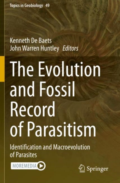 Book cover of: Evolution and Fossil Record of Parasitism. By: Kenneth De Baets