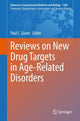 Book cover of: Reviews on New Drug Targets in Age-Related Disorders. By: Paul C. Guest
