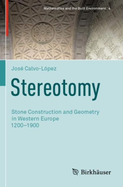 Book cover of: Stereotomy. By: José Calvo-López