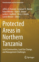 Book cover of: Protected Areas in Northern Tanzania. By: Jeffrey O. Durrant