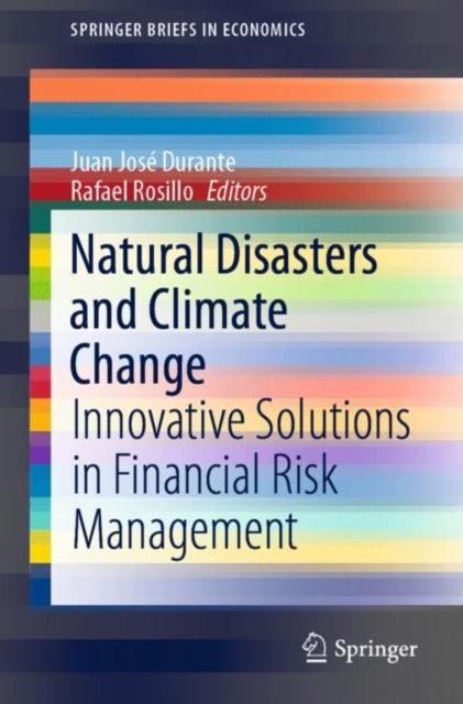 Book cover of: Natural Disasters and Climate Change. By: Juan José Durante