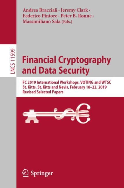 Book cover of: Financial Cryptography and Data Security. By: Andrea Bracciali