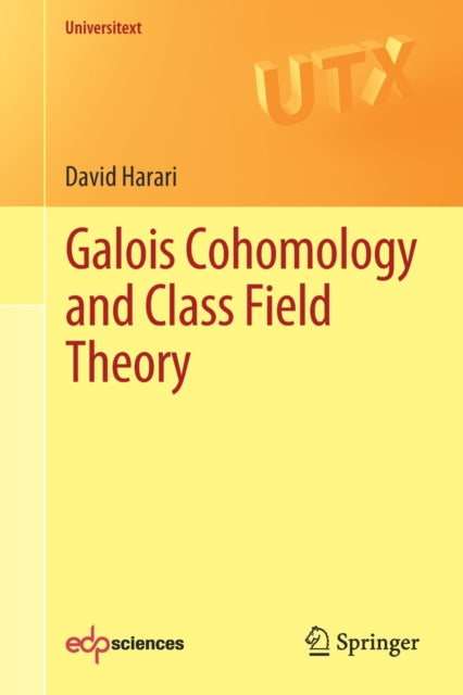 Book cover of: Galois Cohomology and Class Field Theory. By: David Harari