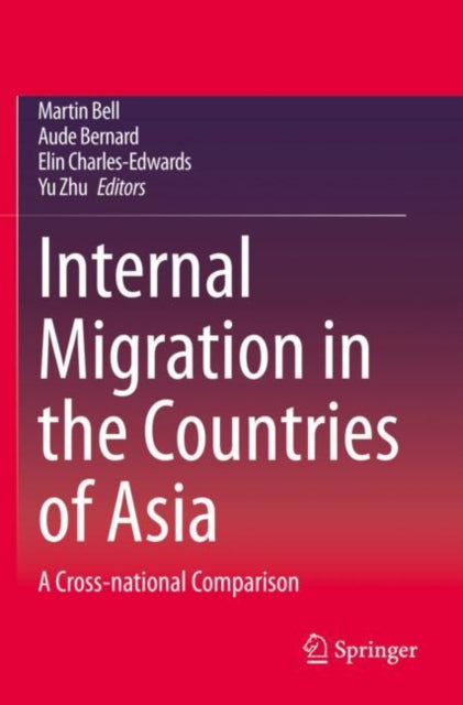 Book cover of: Internal Migration in the Countries of Asia. By: Bell, Martin