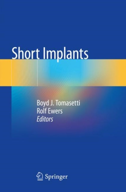 Book cover of: Short Implants. By: Boyd J. Tomasetti