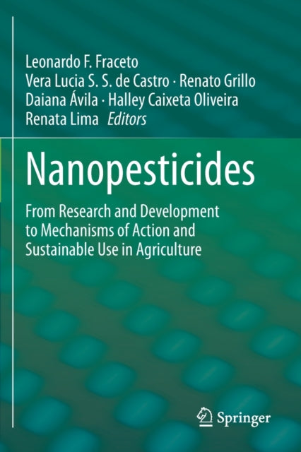 Book cover of: Nanopesticides. By: Leonardo F. Fraceto