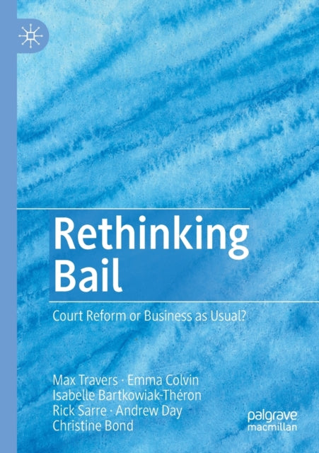 Book cover of: Rethinking Bail. By: Max Travers