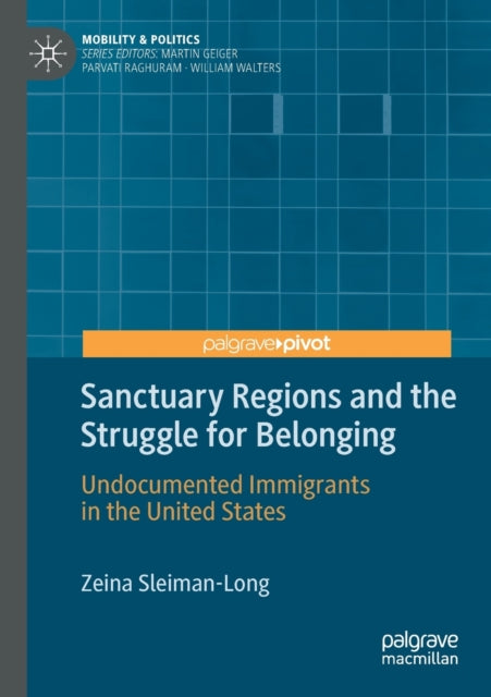 Book cover of: Sanctuary Regions and the Struggle for Belonging. By: Zeina Sleiman-Long
