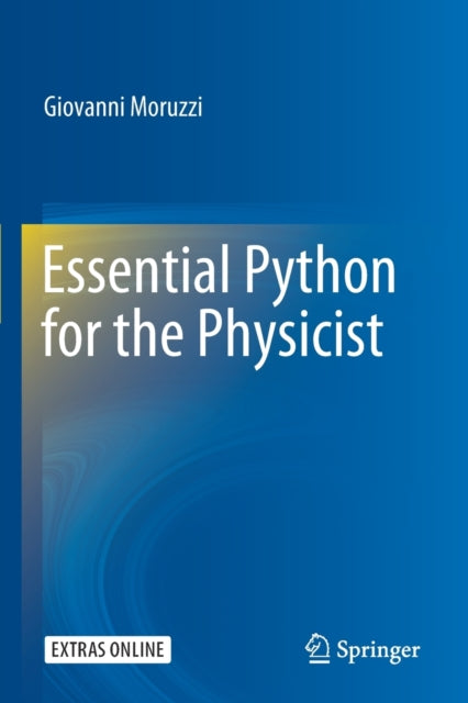 Book cover of: Essential Python for the Physicist. By: Giovanni Moruzzi