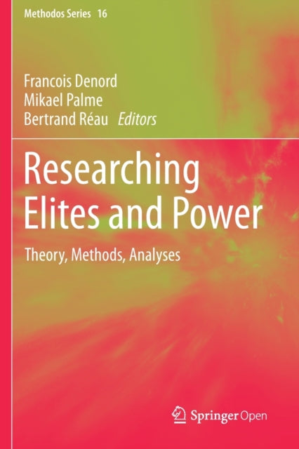 Book cover of: Researching Elites and Power. By: François Denord