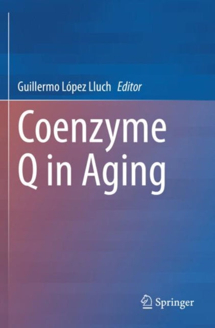 Book cover of: Coenzyme Q in Aging. By: Guillermo López Lluch
