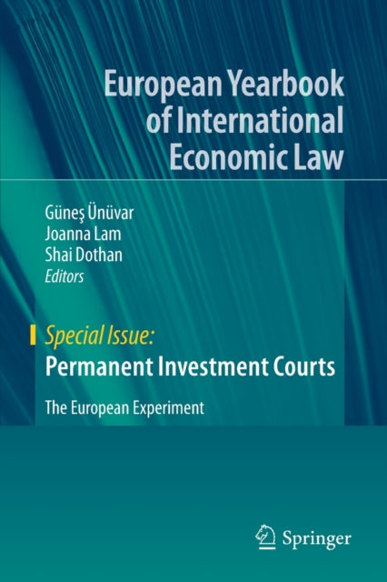 Book cover of: Permanent Investment Courts. By: Güneş Ünüvar