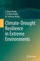 Book cover of: Climate-Drought Resilience in Extreme Environments. By: V. Ratna Reddy
