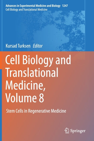 Cell Biology and Translational Medicine, Volume 8