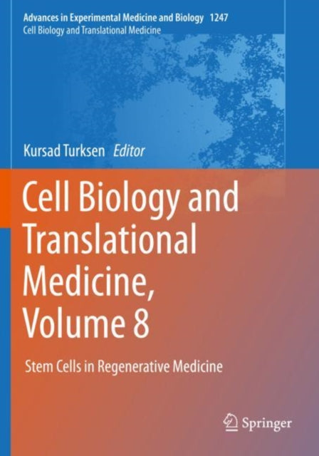 Book cover of: Cell Biology and Translational Medicine, Volume 8. By: Kursad Turksen