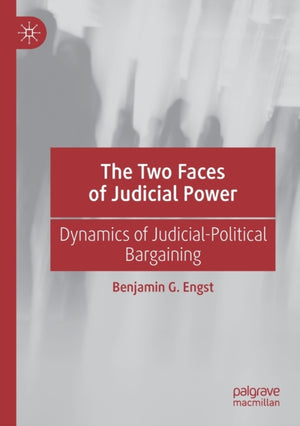 The Two Faces of Judicial Power