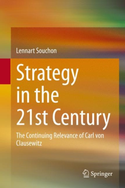 Book cover of: Strategy in the 21st Century. By: Lennart Souchon