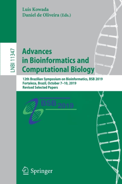 Book cover of: Advances in Bioinformatics and Computational Biology. By: Luis Kowada