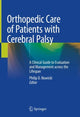 Book cover of: Orthopedic Care of Patients with Cerebral Palsy. By: Philip D. Nowicki