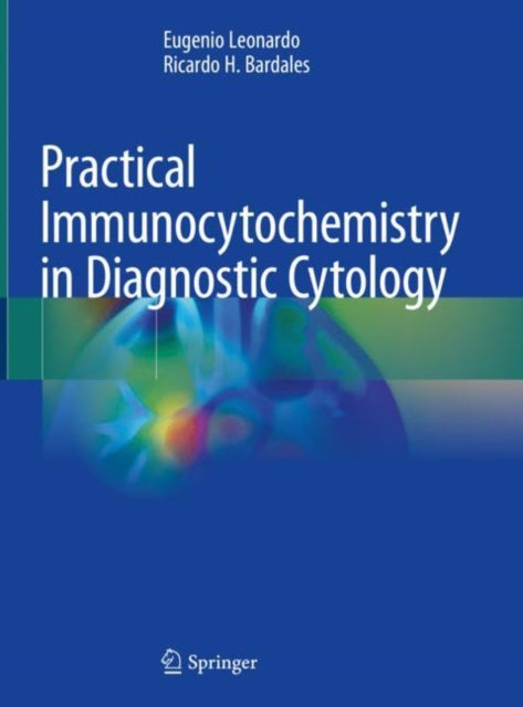 Book cover of: Practical Immunocytochemistry in Diagnostic Cytology. By: Eugenio Leonardo