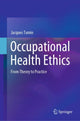 Book cover of: Occupational Health Ethics. By: Jacques Tamin