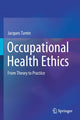 Book cover of: Occupational Health Ethics. By: Jacques Tamin