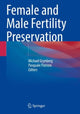Book cover of: Female and Male Fertility Preservation. By: Michael Grynberg