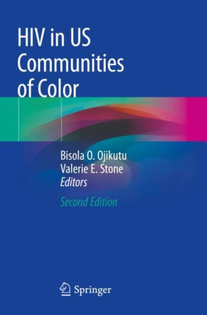 Book cover of: HIV in US Communities of Color. By: Bisola O. Ojikutu