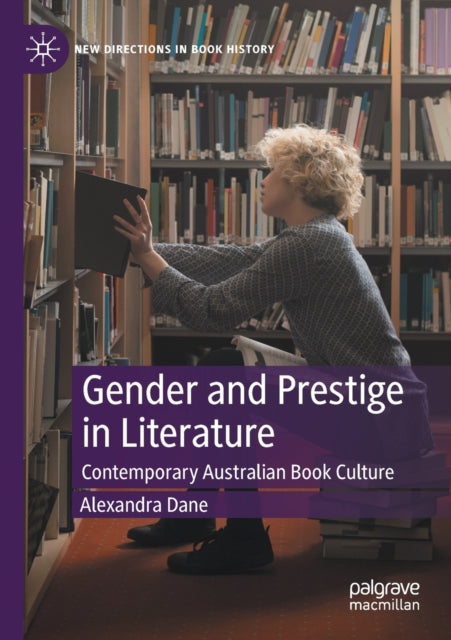Book cover of: Gender and Prestige in Literature. By: Alexandra Dane