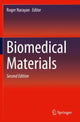 Book cover of: Biomedical Materials. By: Roger Narayan