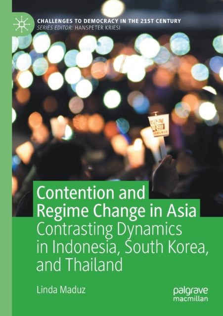 Book cover of: Contention and Regime Change in Asia. By: Linda Maduz