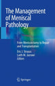 Book cover of: Management of Meniscal Pathology. By: Eric J. Strauss
