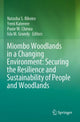 Book cover of: Miombo Woodlands in a Changing Environment: Securing the Resilience and Sustainability of People and Woodlands. By: Natasha S. Ribeiro