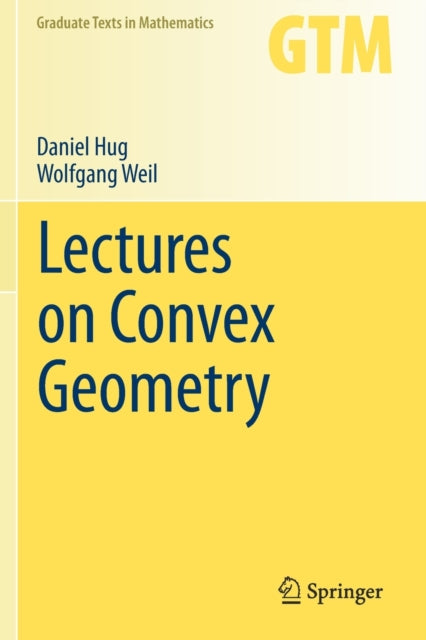 Book cover of: Lectures on Convex Geometry. By: Daniel Hug
