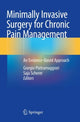 Book cover of: Minimally Invasive Surgery for Chronic Pain Management. By: Giorgio Pietramaggiori