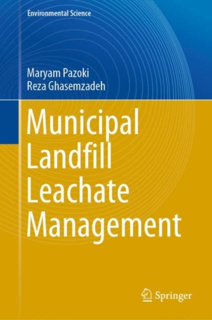 Book cover of: Municipal Landfill Leachate Management. By: Maryam Pazoki