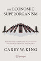 Book cover of: Economic Superorganism. By: Carey King